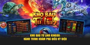 kho báu tứ linh king88