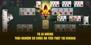 tá lả online king88